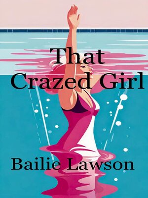 cover image of That Crazed Girl
